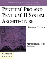 Pentium Pro and Pentium II System Architecture, 2nd Edition