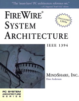 FireWire System Architecture: IEEE 1394A, 2nd Edition
