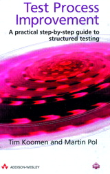 Test Process Improvement: A step-by-step guide to structured testing
