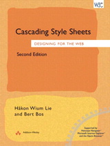 Cascading Style Sheets:Designing for the Web, 2nd Edition