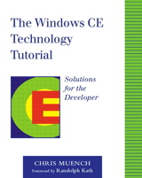 Windows CE Technology Tutorial, The: Windows Powered Solutions for the Developer
