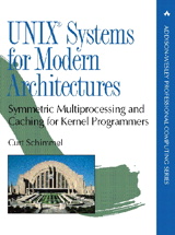 UNIX Systems for Modern Architectures: Symmetric Multiprocessing and Caching for Kernel Programmers