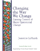 Changing the Way We Change: Gaining Control of Major Operational Change