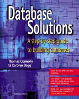 Database Solutions: A step-by-step guide to building databases