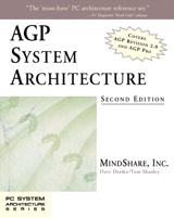 AGP System Architecture, 2nd Edition