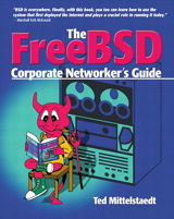 FreeBSD Corporate Networker's Guide, The