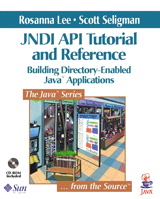 JNDI API Tutorial and Reference: Building Directory-Enabled Java? Applications