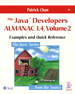 Java Developers Almanac 1.4, Volume 2, The: Examples and Quick Reference, 4th Edition