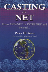 Casting the Net: From ARPANET to INTERNET and Beyond