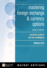 mastering foreign exchange & currency options: a practical guide to the new marketplace, 2nd Edition