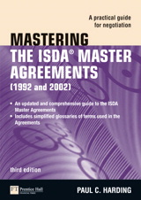 Mastering the ISDA Master Agreements: A Practical Guide for Negotiation, 3rd Edition