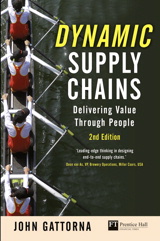 Dynamic Supply Chains: Delivering value through people, 2nd Edition