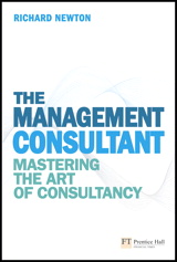 The Management Consultant: Mastering the Art of Consultancy