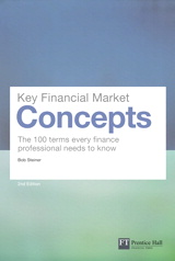 Key Financial Market Concepts: The 100 terms every finance professional needs to know, 2nd Edition