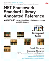 .NET Framework Standard Library Annotated Reference, Volume 2: Networking Library, Reflection Library, and XML Library