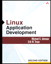 Linux Application Development, 2nd Edition