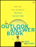 Outlook Answer Book, The: Useful Tips, Tricks, and Hacks for Microsoft Outlook 2003