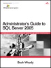 Administrator's Guide to SQL Server 2005