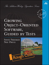 Growing Object-Oriented Software, Guided by Tests (Rough Cuts)