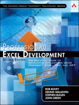 Professional Excel Development: The Definitive Guide to Developing Applications Using Microsoft Excel, VBA, and .NET, Rough Cuts, 2nd Edition