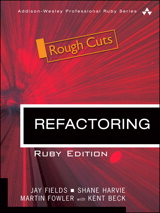 Refactoring: Ruby Edition, Rough Cuts