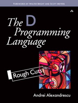 D Programming Language, Rough Cuts, The