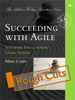 Succeeding with Agile: Software Development Using Scrum (Rough Cuts)
