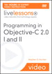 Programming in Objective-C 2.0 LiveLessons (Video Training):Part I: Language Fundamentals and Part II: iPhone Programming and the Foundation Framework