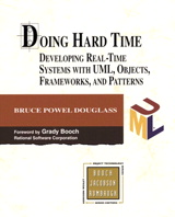 Doing Hard Time: Developing Real-Time Systems with UML, Objects, Frameworks, and Patterns (paperback)