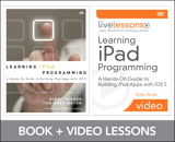 Learning iPad Programming LiveLessons Bundle