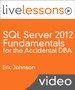 Sql Server 2012 Fundamentals For The Accidental Dba A Guide To Sql Server For Developers And Systems Administrators Video Training Downloadable image