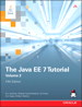 Java EE 7 Tutorial, The: Volume 2