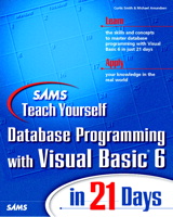 Sams Teach Yourself Database Programming with Visual Basic 6 in 21 Days, 3rd Edition