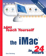 Sams Teach Yourself the iMac in 24 Hours, 4th Edition