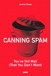 Canning Spam:  You've Got Mail (That You Don't Want)