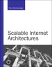 Scalable Internet Architectures
