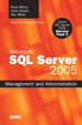 SQL Server 2005 Management and Administration