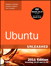 Ubuntu Unleashed 2011 Edition: Covering 10.10 and 11.04, 6th Edition