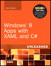 Windows 8 Apps with XAML and C# Unleashed
