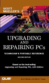 Upgrading and Repairing PCs: Technician's Portable Reference, 2nd Edition