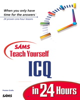 Sams Teach Yourself ICQ in 24 Hours