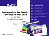 Leveraging SmartArt Graphics in the 2007 Microsoft Office System: Using Office 2007's New Business Diagramming Tools (Digital Short Cut)