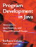 Program Development in Java: Abstraction, Specification, and Object-Oriented Design