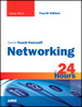 Sams Teach Yourself Networking in 24 Hours, 4th Edition
