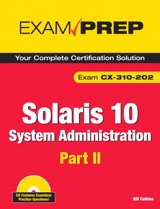 Solaris 10 System Administration Exam Prep