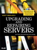 Upgrading and Repairing Servers
