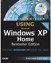 Special Edition Using Windows XP Home Edition, Bestseller Edition