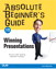 Absolute Beginner's Guide to Winning Presentations