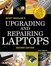Upgrading and Repairing Laptops, 2nd Edition