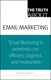 Truth About Email Marketing, The